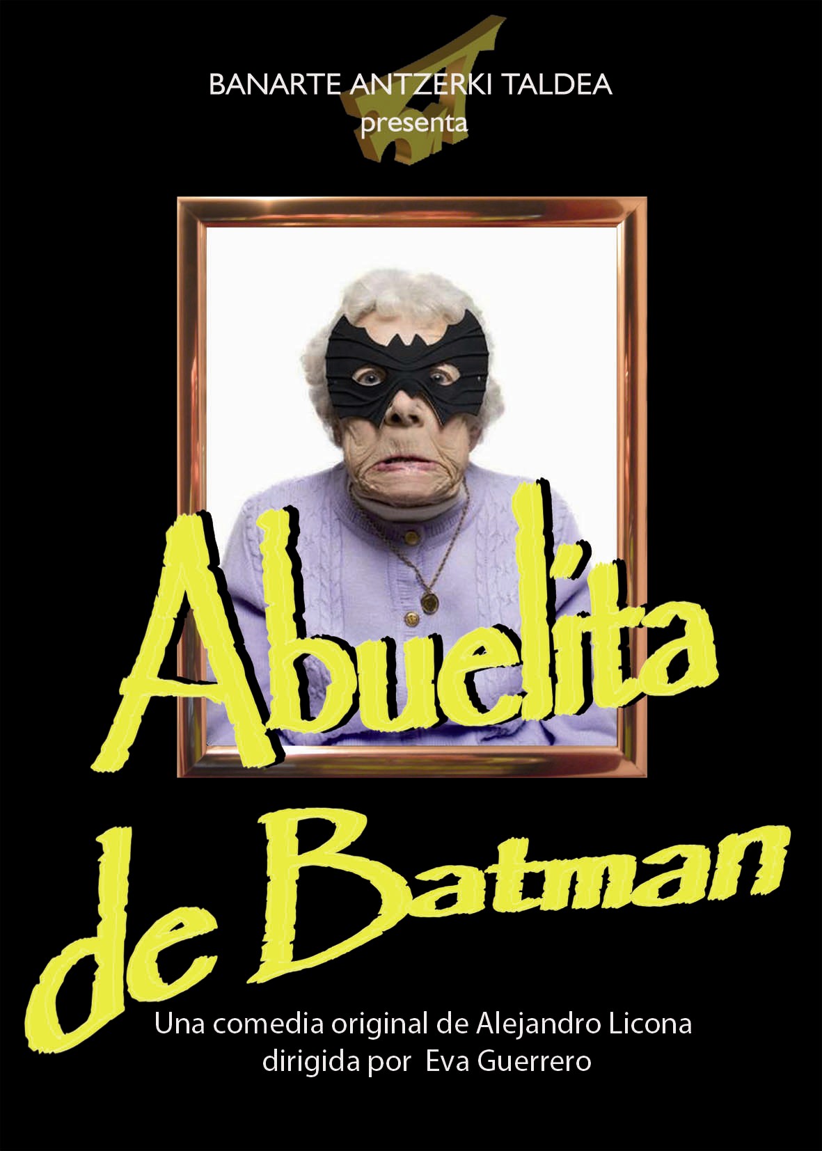 Abuelita de Batman, comedia en 5 cuadros